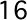 16
